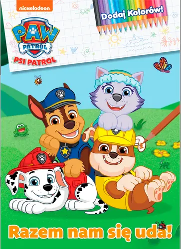 Okładka: Psi Patrol. Dodaj kolorów cz. 8 Razem nam się uda!
