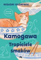 Okładka: Kamogawa. Tropiciele smaków