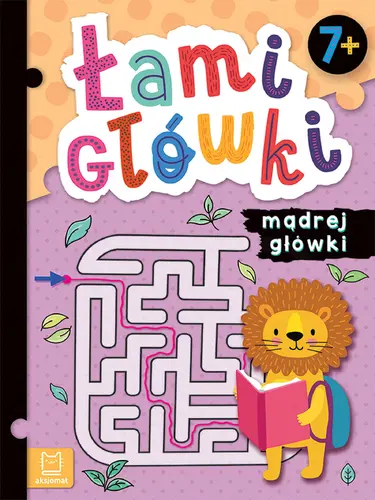 Okładka: Łamigłówki mądrej główki. 7+
