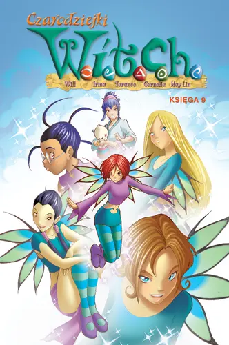 Okładka: Czarodziejki W.I.T.C.H. Księga 9