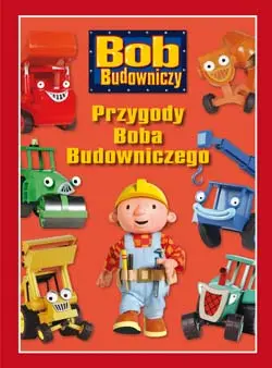 Okładka: Przygody Boba Budowniczego