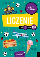 Okładka: Szkoła na szóstkę. Liczenie od 1 do 100