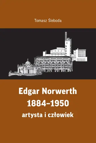 Okładka: Edgar Norwerth 1884-1950