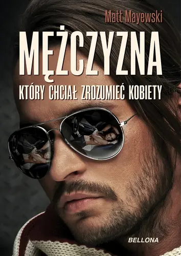 Okładka: Mężczyzna który chciał zrozumieć kobiety