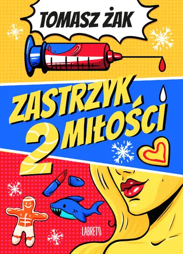 Okładka: Zastrzyk miłości 2