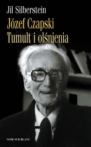 Okładka: Józef Czapski. Tumult i olśnienia