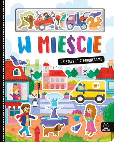 Okładka: W mieście. Książeczka z magnesami