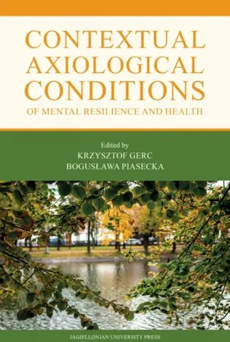 Okładka: Contextual Axiological Conditions of Mental Resilience and Health