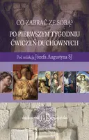 Okładka: Po pierwszym tygodniu Ćwiczeń duchownych