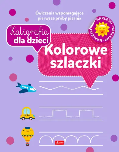 Okładka: Kaligrafia dla dzieci. Kolorowe szlaczki