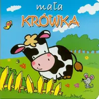 Okładka: Mała krówka. Mini zwierzątka