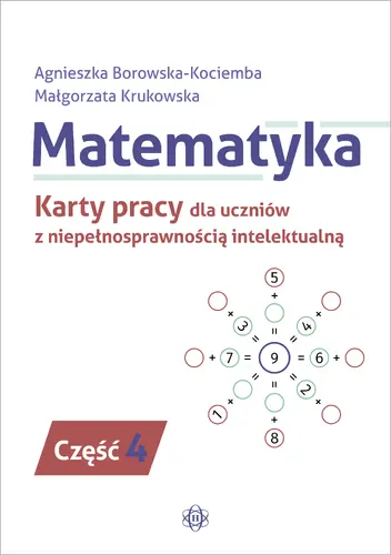 Okładka: Matematyka. Karty pracy dla uczniów z niepełnosprawnością intelektualną. Część 4