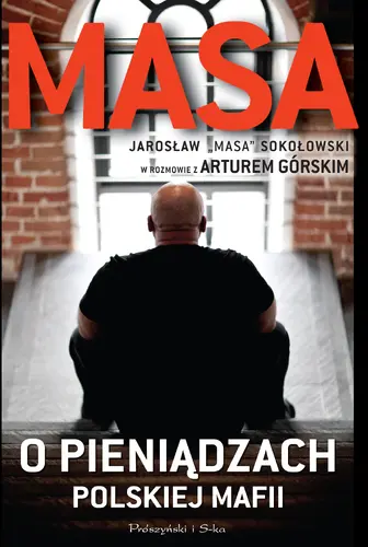 Okładka: Masa o pieniądzach polskiej mafii
