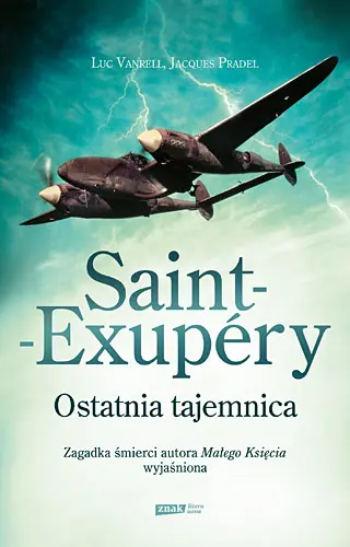 Okładka: Saint-Exupéry. Ostatnia tajemnica