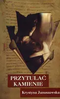 Okładka: Przytulać kamienie