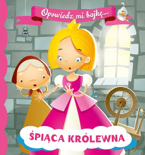 Okładka: OPOWIEDZ MI BAJKĘ. Śpiąca królewna