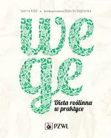Okładka: Wege. Dieta roślinna w praktyce