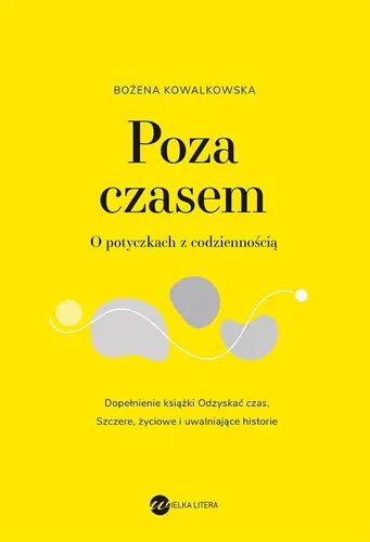 Okładka: Poza czasem. O potyczkach z codziennością