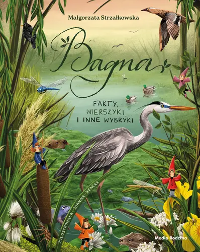 Okładka: Bagna. Fakty, wierszyki i inne wybryki