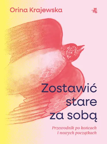 Okładka: Zostawić stare za sobą