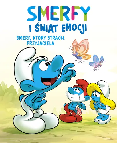 Okładka: Smerfy i świat emocji. Smerf, który stracił przyjaciela