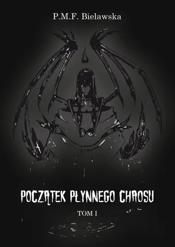 Okładka: Początek płynnego chaosu. Tom 1