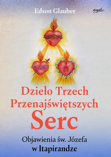 Okładka: Dzieło Trzech Przenajświętszych Serc