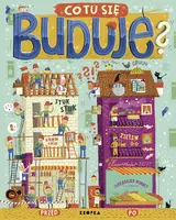 Okładka: Co tu się buduje?