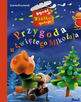 Okładka: Ignaś Ziółko gotuje. Przygoda u Świętego Milkołaja