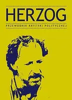Okładka: Herzog. Przewodnik Krytyki Politycznej