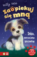 Okładka: Zaopiekuj się mną. Inka, porzucone szczenię
