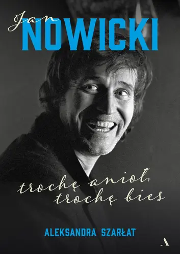 Okładka: Jan Nowicki. Trochę anioł, trochę bies