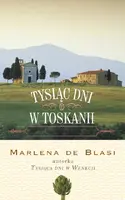 Okładka: Tysiąc dni w Toskanii