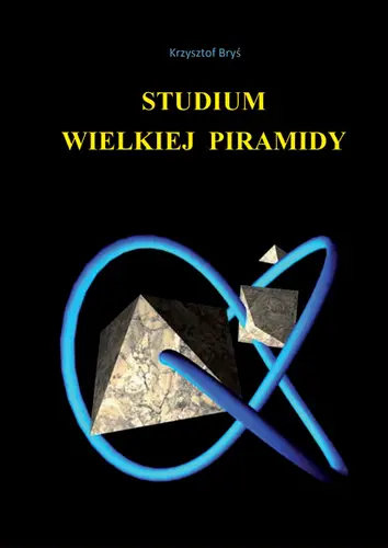 Okładka: Studium wielkiej piramidy. RA-SETAU – BRAMA DO "DUAT"