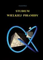Okładka: Studium wielkiej piramidy. RA-SETAU – BRAMA DO "DUAT"