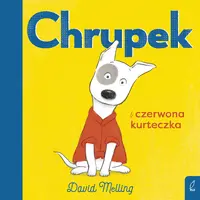 Okładka: Chrupek i czerwona kurteczka
