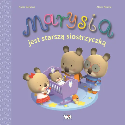 Okładka: Marysia jest starszą siostrzyczką