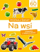Okładka: Poznaj świat. Zabawa z naklejkami. Na wsi