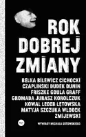 Okładka: Rok dobrej zmiany