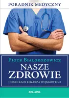 Okładka: Nasze zdrowie. Dobre rady lekarza