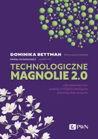 Okładka: Technologiczne magnolie 2.0