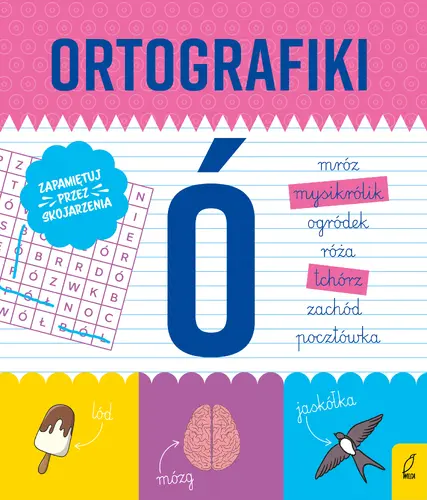 Okładka: Ortografiki. Ćwiczenia z Ó
