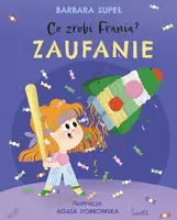 Okładka: Zaufanie. Co zrobi Frania?