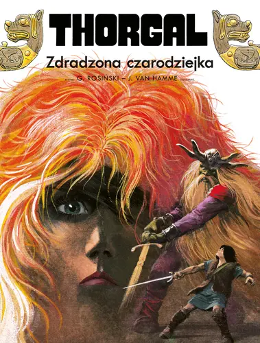 Okładka: Thorgal. Zdradzona czarodziejka. Tom 1