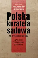 Okładka: Polska kuratela sądowa na przełomie wieków