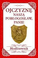 Okładka: Ojczyznę naszą pobłogosław, Panie.