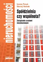 Okładka: Spółdzielnia czy wspólnota? Zarządzanie zasobami mieszkaniowymi
