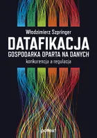 Okładka: Datafikacja. Gospodarka oparta na danych