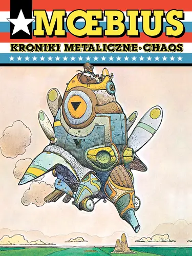 Okładka: Moebius: Kroniki metaliczne. Chaos