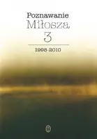 Okładka: Poznawanie Miłosza t.3